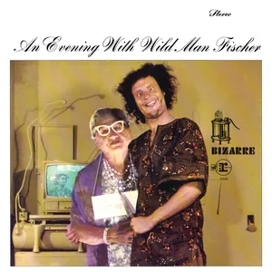 An evening with Wild man Fischer